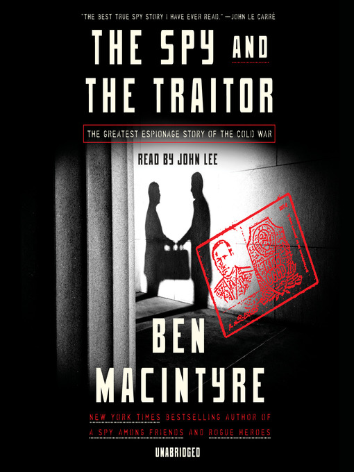 Title details for The Spy and the Traitor by Ben Macintyre - Available